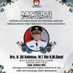 Innalillahi, Baru Dilantik, Bupati Way Kanan Ali Rahman Meninggal Dunia