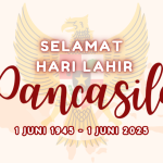 Ucapan Selamat Hari Lahir Pancasila, 1 Juni 2025: Teguhkan Semangat Persatuan dan Kebhinekaan